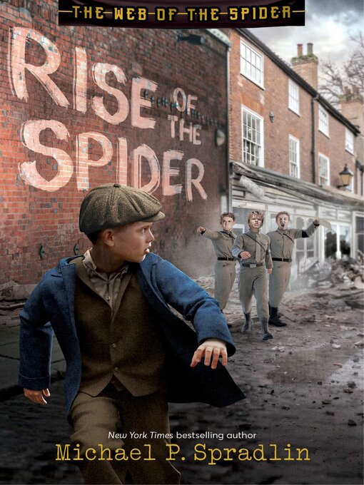 Title details for Rise of the Spider by Michael P. Spradlin - Available